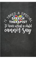 It Takes a Special Speech Therapist to Hear What a Child Cannot Say