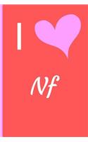 I Love Nf: Fan Novelty Notebook / Journal / Diary 120 Lined Pages (6 x 9) Medium Portable Size