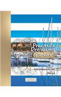 Practice Drawing [Color] - XL Workbook 45: Dénia(45 Practice Drawing XL [color])
