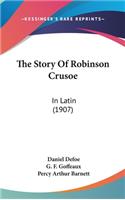 The Story Of Robinson Crusoe