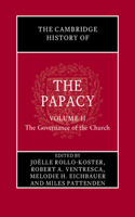 Cambridge History of the Papacy: Volume 2, the Governance of the Church