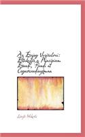 AZ Szjog Vez Relvei: Rtekez?'s a Principium Essendi, Fiendi Et Cognoscendiny Man
