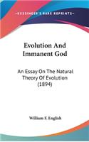 Evolution and Immanent God