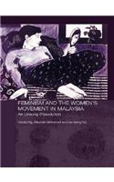 Feminism and the Women's Movement in Malaysia