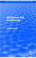 Hellenism and Christianity (Routledge Revivals)