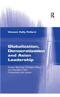 Globalization, Democratization and Asian Leadership