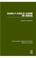 Early Child Care in India