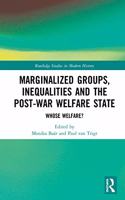 Marginalized Groups, Inequalities and the Post-War Welfare State
