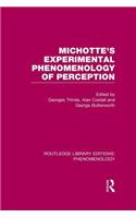 Michotte's Experimental Phenomenology of Perception