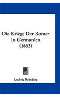 Die Kriege Der Romer in Germanien (1863)