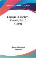 Lessons In Pahlavi-Pazend, Part 1 (1908)