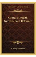 George Meredith Novelist, Poet, Reformer