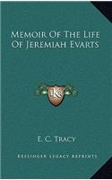 Memoir of the Life of Jeremiah Evarts