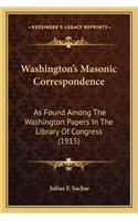 Washington's Masonic Correspondence