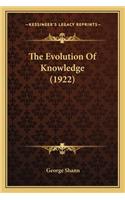 The Evolution of Knowledge (1922)