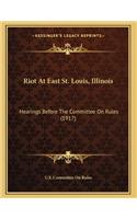 Riot At East St. Louis, Illinois
