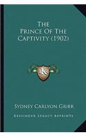The Prince of the Captivity (1902): (English)