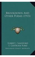 Brookdown And Other Poems (1915)