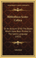 Bibliotheca Scoto-Celtica