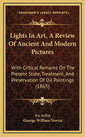 Lights In Art, A Review Of Ancient And Modern Pictures