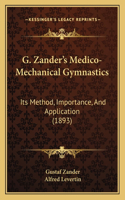 G. Zander's Medico-Mechanical Gymnastics