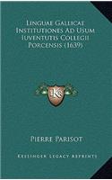 Linguae Gallicae Institutiones Ad Usum Iuventutis Collegii Porcensis (1639)