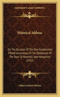 Historical Address: On The Occasion Of The One Hundred And Fiftieth Anniversary Of The Settlement Of The Town Of Haverhill, New Hampshire (1912)