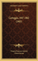 Carteggio, 1847-1862 (1903): (Italian)