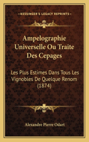 Ampelographie Universelle Ou Traite Des Cepages