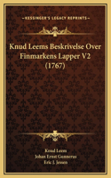 Knud Leems Beskrivelse Over Finmarkens Lapper V2 (1767)