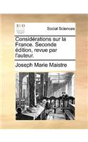 Considérations sur la France. Seconde édition, revue par l'auteur.