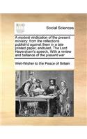 A modest vindication of the present ministry