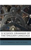 A School Grammar of the English Languag
