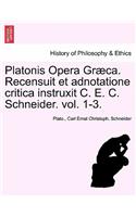 Platonis Opera Graeca. Recensuit Et Adnotatione Critica Instruxit C. E. C. Schneider. Vol. 1-3.