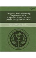 Design of Buck Switching Regulators with Integrated Filter for Low-Power Integrated Circuits