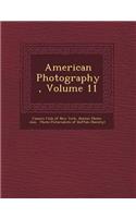 American Photography, Volume 11