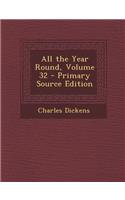 All the Year Round, Volume 32 - Primary Source Edition: (English)