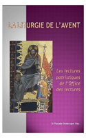 Preparez les chemins du Seigneur Commentaires sur les lectures patristiques de l'Office des Lectures II L'Avent