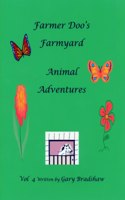 Farmer Doo's Farmyard Animal Adventures Vol 4