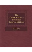 The Cincinnatus - Primary Source Edition