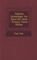 Judische Eschatologie Von Daniel Bis Akiba
