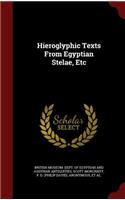 Hieroglyphic Texts From Egyptian Stelae, Etc