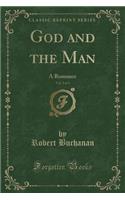 God and the Man, Vol. 2 of 3