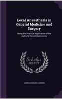 Local Anaesthesia in General Medicine and Surgery
