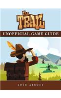 The Trail Game Guide Unofficial