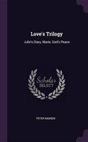 Love's Trilogy