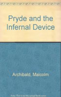 Pryde and the Infernal Device