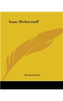 Isaac Bickerstaff: (English)