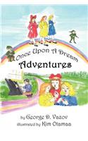 Once Upon a Dream Adventures: Children's Short Stories