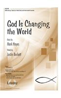 God Is Changing the World